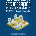 Resiliencia y recuperación de destinos turísticos