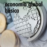 Contextos de economía global básica