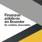 Finanzas públicas en Ecuador. Un análisis histórico descriptivo 1990-2016.