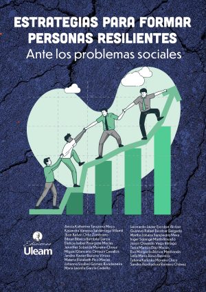 Estrategias para formar personas resilientes ante los problemas sociales