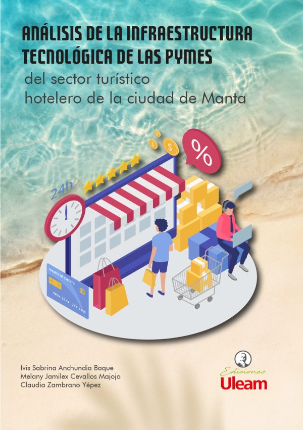Análisis de la infraestructura tecnológica de las pymes del sector turístico hotelero de la ciudad de Manta