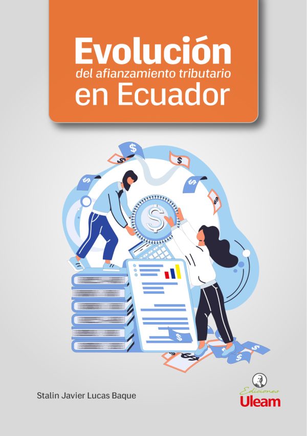 Evolución del afianzamiento tributario en Ecuador