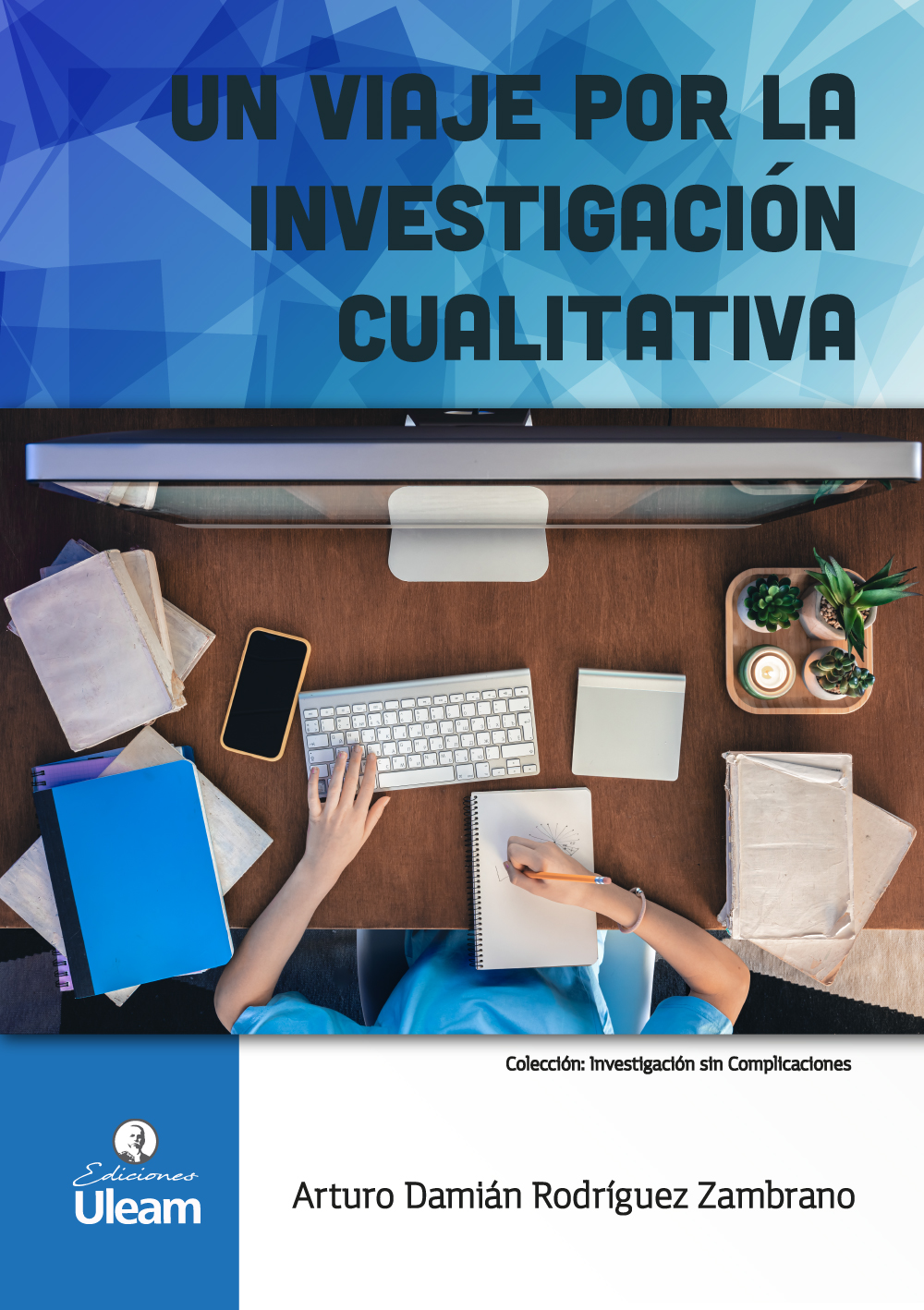 Un viaje por la investigación cualitativa