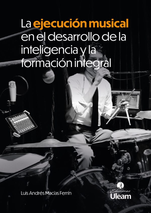 La ejecución musical en el desarrollo de la inteligencia y la formación integral