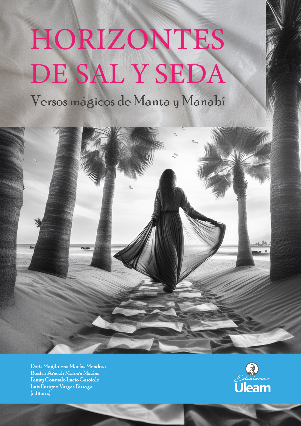 Horizontes de sal y seda